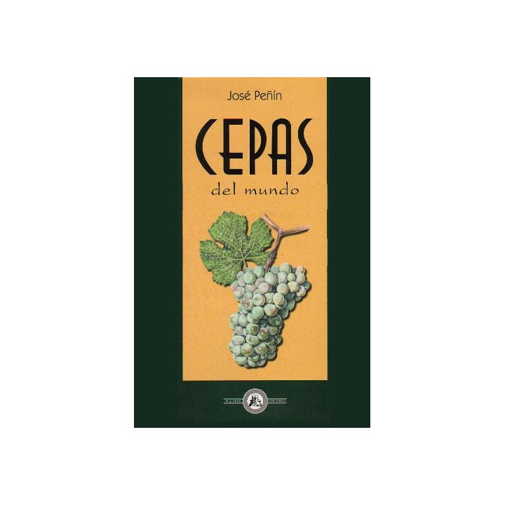 Cepas del mundo - Peñín Santos, José